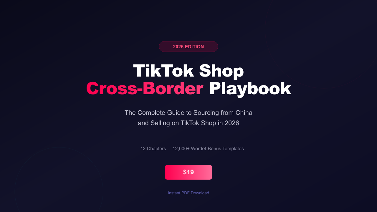 TikTok Shop Cross-Border Playbook 2026 - Cover showing 12 chapters, 12000+ words, 4 bonus templates
